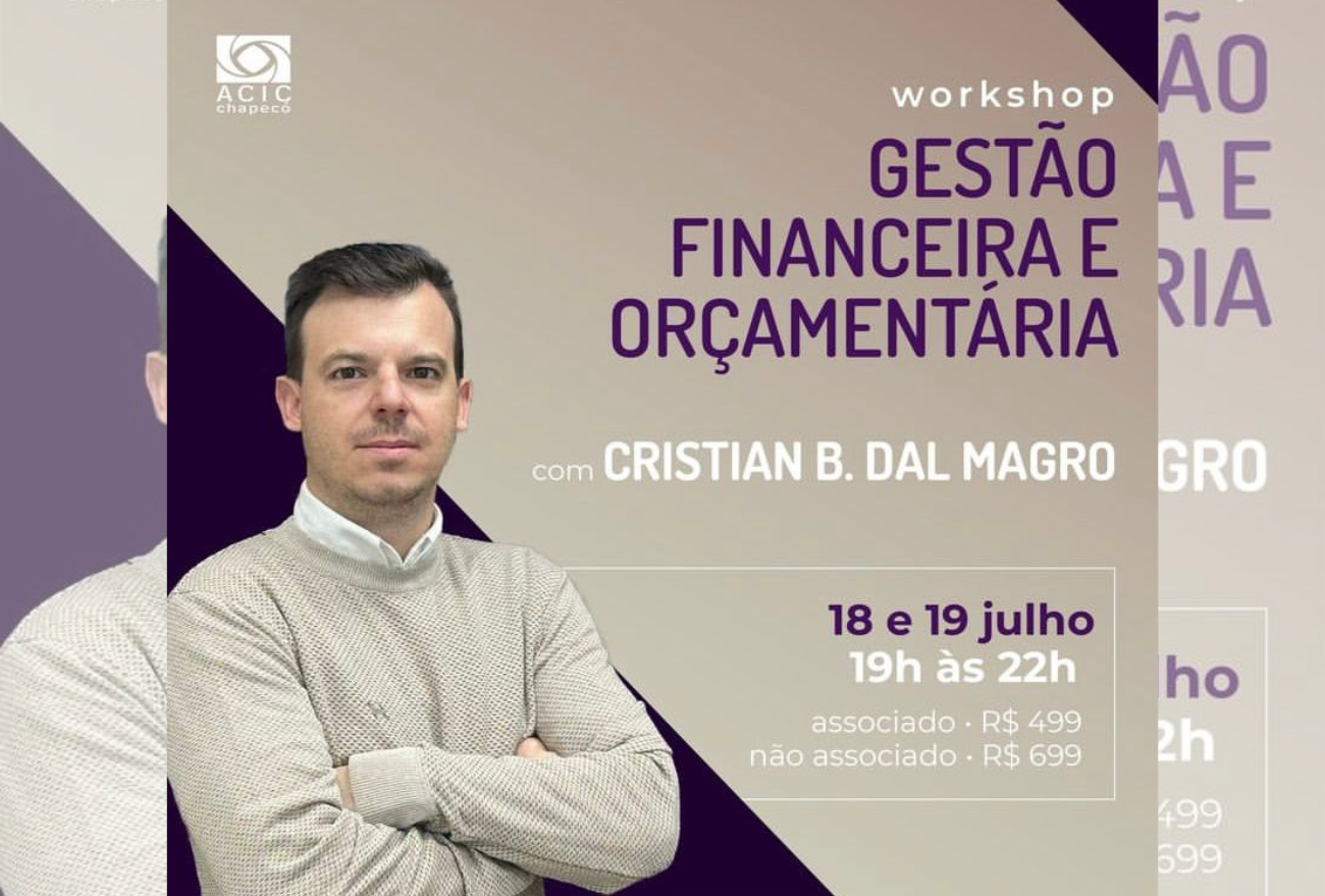 Acic Chapecó irá realizar workshop de Gestão Financeira e Orçamentária